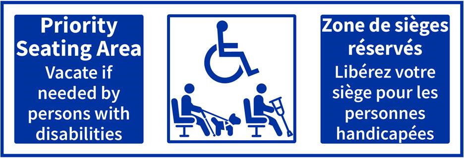 Zone de sièges réservés. Libérez votre siège pour les personnes handicapées.