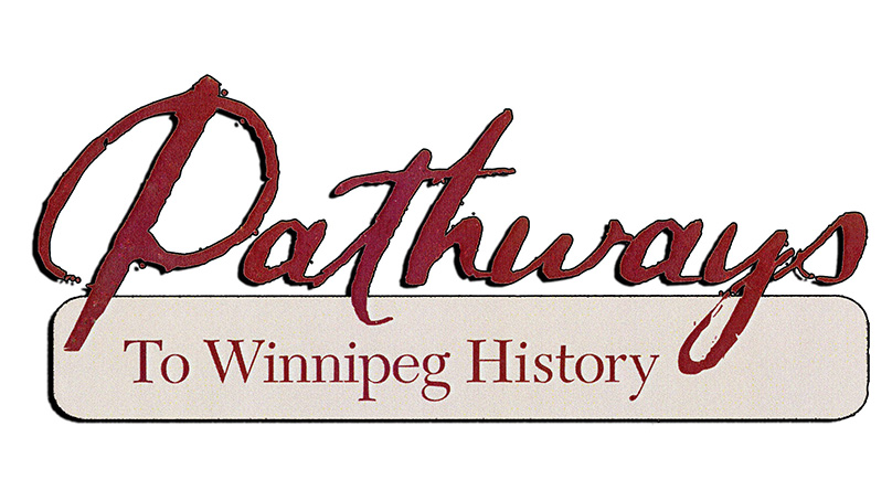 Pathways to Winnipeg History