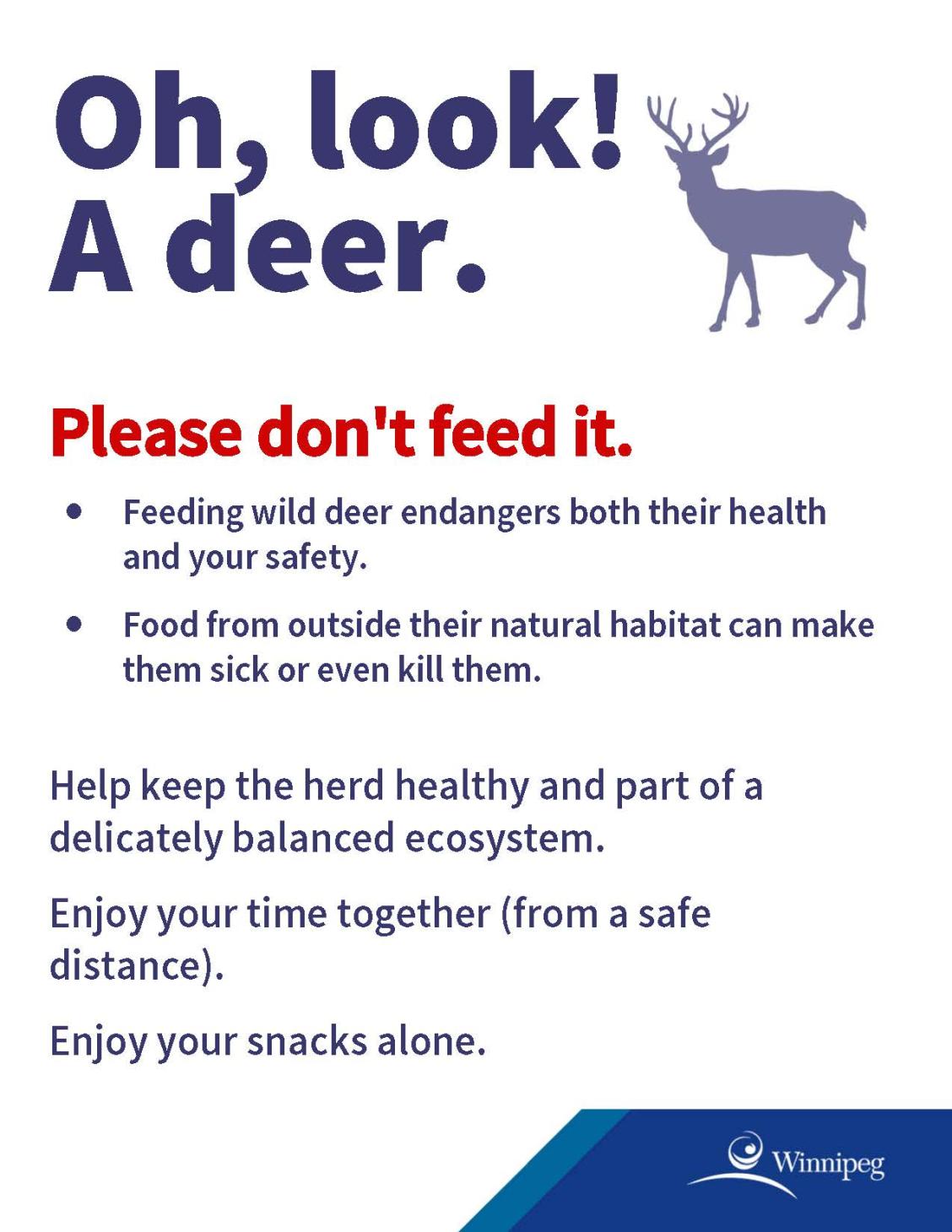 A new sign will soon be popping up along Winnipeg’s many nature trails.