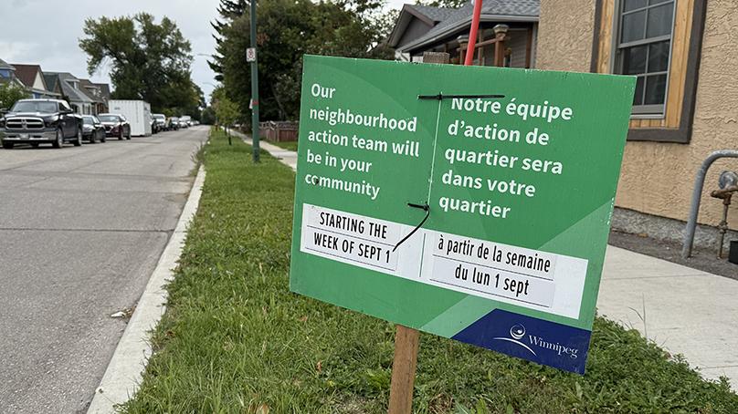 The Neighbourhood Action Team will put up signs in the area they are working in.